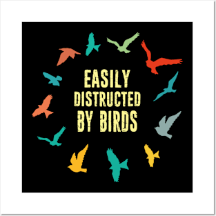 Easily Distructed By Birds - Retro Vintage Bird Watching Birding Bird lover Birdwatcher Gift Posters and Art